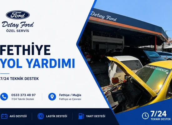 fethiye ford yol yardımı