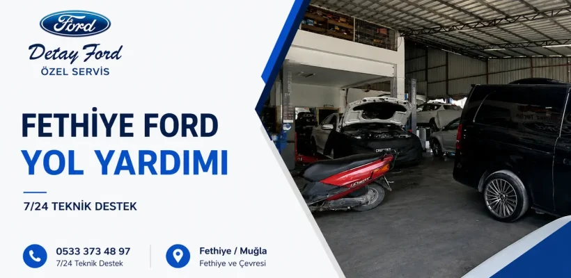 Fethiye Ford Yol Yardım